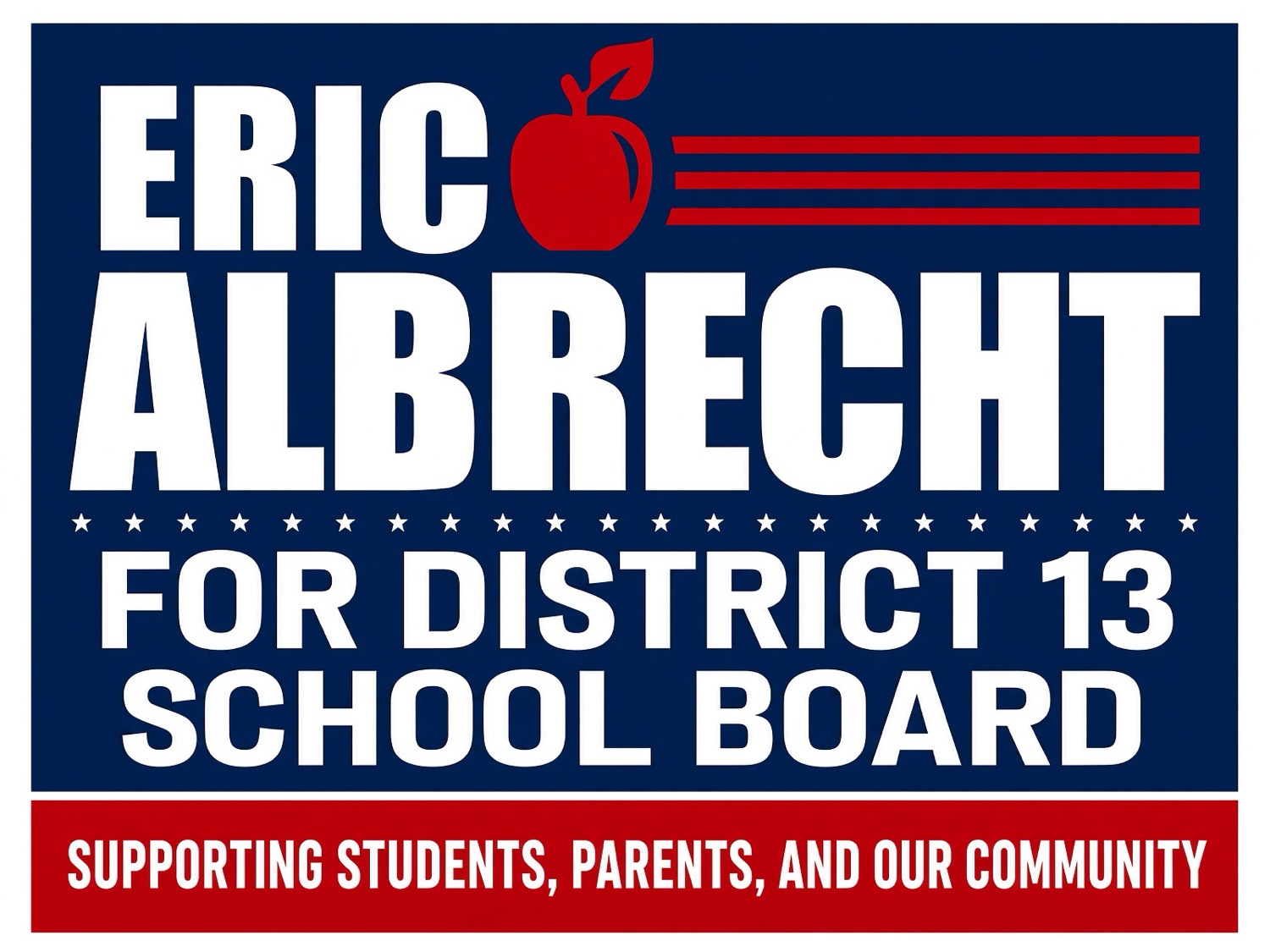 Eric Albrecht campaign yard sign